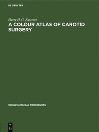 bokomslag Colour Atlas of Carotid Surgery