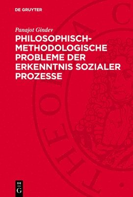 bokomslag Philosophisch-Methodologische Probleme Der Erkenntnis Sozialer Prozesse