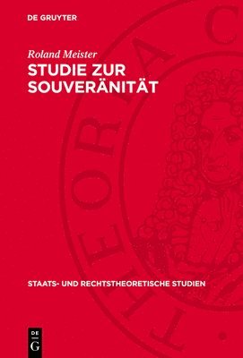 Studie Zur Souveränität: Eine Kritik Bürgerlicher Theorien 1