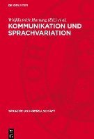 bokomslag Kommunikation Und Sprachvariation: Von Einem Autorenkollektiv