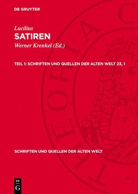 bokomslag Lucilius: Satiren. Teil 1