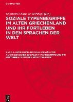 bokomslag Untersuchungen Ausgewählter Altgriechischer Sozialer Typenbegriffe Und Ihr Fortleben in Antike Und Mittelalter