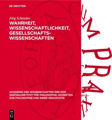 Wahrheit, Wissenschaftlichkeit, Gesellschaftswissenschaften 1