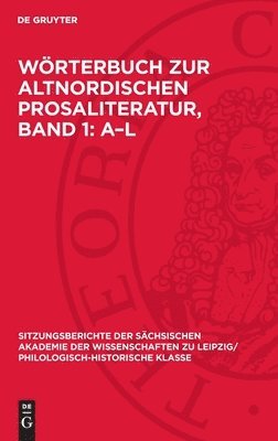 Nocontributor, Degruyter - Wörterbuch Zur Altnordischen Prosaliteratur, Band 1: A-L, Inbunden