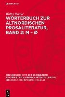 bokomslag Wörterbuch Zur Altnordischen Prosaliteratur, Band 2: M - Ø