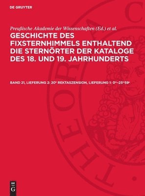 Preußische Akademie der Wissenschaften, Deutschen Akademie der Wissenschaften zu Berlin. Sternwarte Babelsberg(Astronomisches Recheninstitut), Johannes Haas - 20h Rektaszension, Lieferung 1: 0m-25m59s, Inbunden