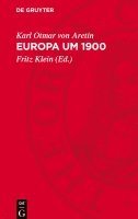 bokomslag Europa Um 1900: Texte Eines Kolloquiums; [Assoc. Internat. d'Histoire Contemporaine de l'Europe]