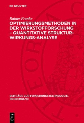 Landesvermessungsamt Baden-W Urttemberg - Optimierungsmethoden in der Wirkstofforschung - Quantitative Struktur-Wirkungs-Analyse, Inbunden