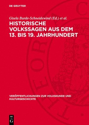 Gisela Burde-Schneidewind, Christiane Agricola - Historische Volkssagen Aus Dem 13. Bis 19. Jahrhundert, Inbunden