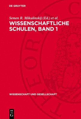 Semen R Mikulinskij, Mihail G Jarosevskij, Günter Kröber, Helmut Steiner - Wissenschaftliche Schulen, Band 1, Inbunden