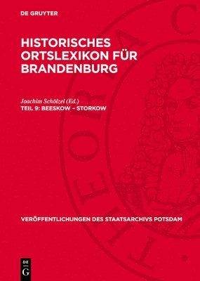 bokomslag Historisches Ortslexikon für Brandenburg, Teil 9, Beeskow - Storkow