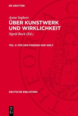 Anna Seghers, Sigrid Bock - Für Den Frieden Der Welt, Inbunden