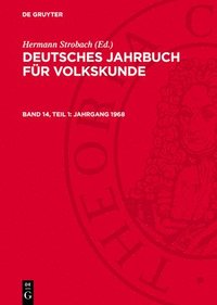 bokomslag Deutsches Jahrbuch für Volkskunde, Band 14, Teil 1, Jahrgang 1968