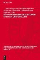 bokomslag Grundwasserbeobachtungsstellen Und Quellen: Richtlinien Für Die Errichtung Hydrologischer Stationen