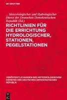 bokomslag Richtlinien Für Die Errichtung Hydrologischer, Stationen, Pegelstationen