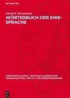 Wörterbuch Der Ewe-Sprache 1