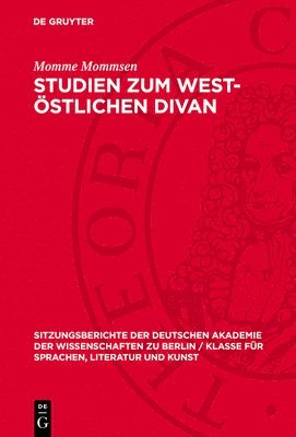 Momme Mommsen - Studien Zum West-Östlichen Divan, Inbunden