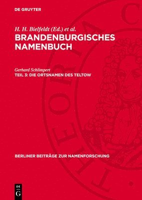 bokomslag Brandenburgisches Namenbuch, Teil 3, Die Ortsnamen des Teltow