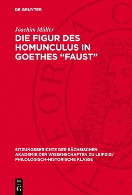 Joachim Müller - Figur des Homunculus in Goethes -"Faust", Inbunden
