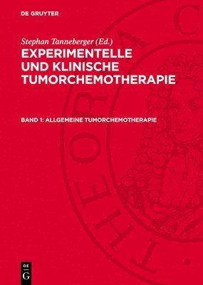 bokomslag Experimentelle und klinische Tumorchemotherapie, Band 1, Allgemeine Tumorchemotherapie