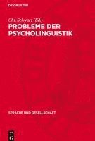 bokomslag Probleme Der Psycholinguistik