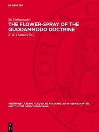 bokomslag The Flower-Spray of the Quodammodo Doctrine