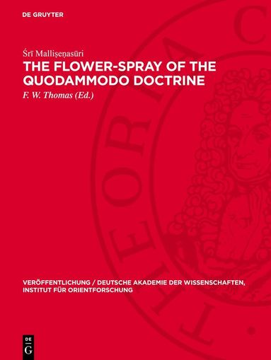 Śrī Malliṣeṇasūri, F. W. Thomas - Flower-Spray of the Quodammodo Doctrine, Inbunden