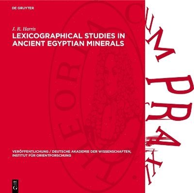Lexicographical Studies in Ancient Egyptian Minerals 1