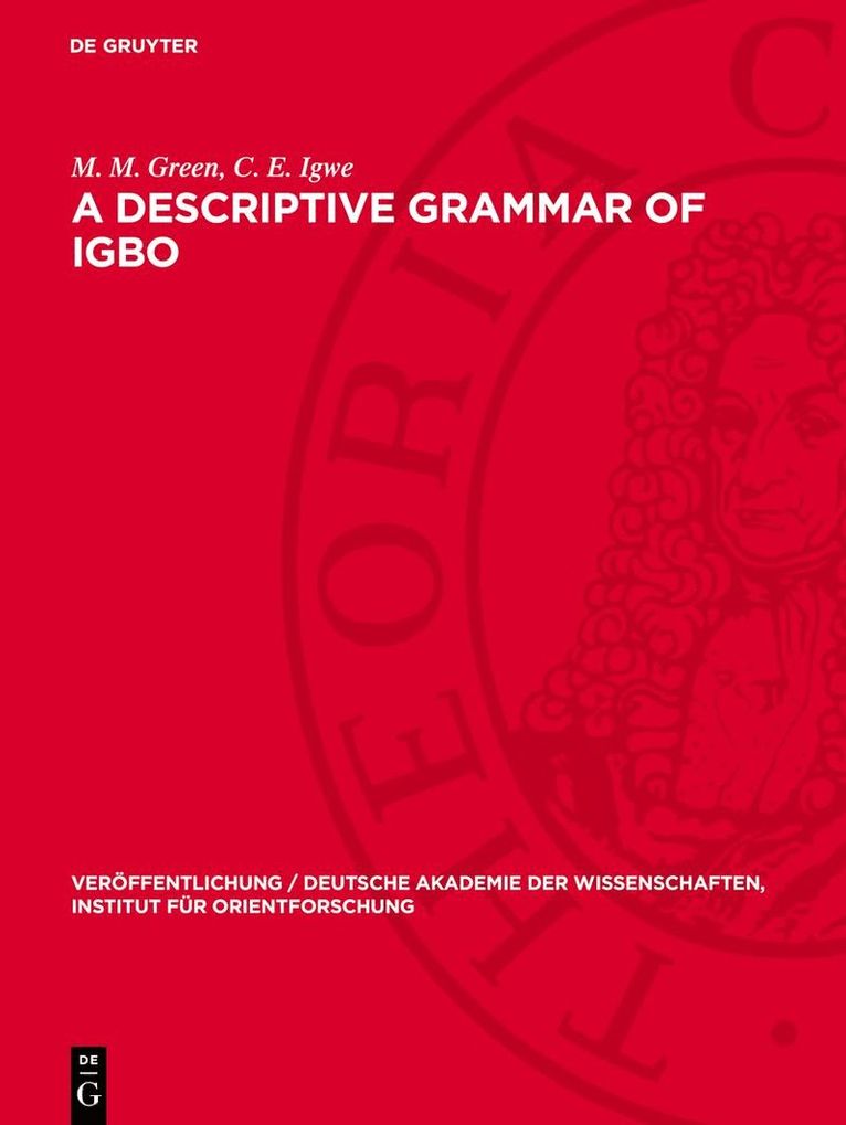 M. M. Green, C. E. Igwe - Descriptive Grammar of Igbo, Inbunden