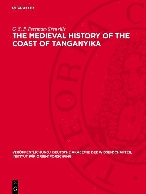 The Medieval History of the Coast of Tanganyika 1