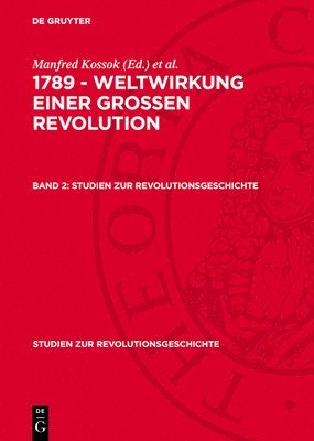 bokomslag 1789 - Weltwirkung Einer Grossen Revolution. Band 2