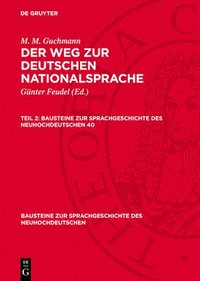 bokomslag M. M. Guchmann: Der Weg Zur Deutschen Nationalsprache. Teil 2