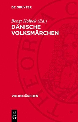 Bengt Holbek - Dänische Volksmärchen, Inbunden