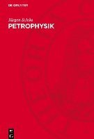 bokomslag Petrophysik: Physikalische Eigenschaften Von Gesteinen Und Mineralen