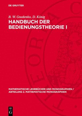 bokomslag Handbuch Der Bedienungstheorie I: Grundlagen Und Methoden