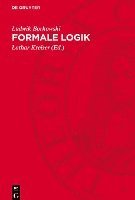 bokomslag Formale Logik: Logische Systeme. Einführung in Die Metalogik
