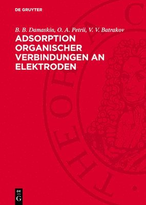 bokomslag Adsorption Organischer Verbindungen an Elektroden