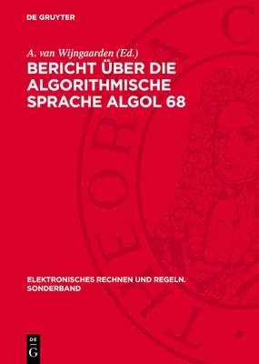 bokomslag Bericht Über Die Algorithmische Sprache ALGOL 68