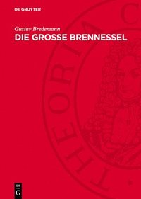 bokomslag Die grosse Brennessel
