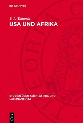 bokomslag USA Und Afrika: Probleme Ideologischer Expansion