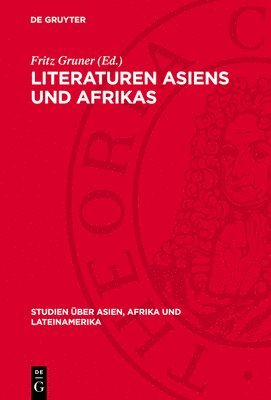 Fritz Gruner - Literaturen Asiens Und Afrikas, Inbunden