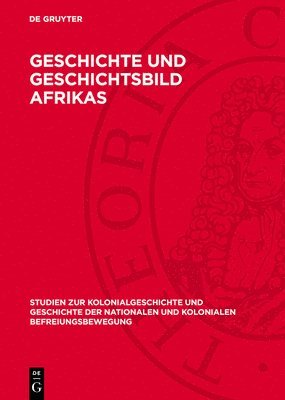 bokomslag Geschichte und Geschichtsbild Afrikas