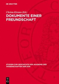 bokomslag Dokumente Einer Freundschaft: Briefwechsel Zwischen Hermann Von Helmholtz Und Emil Du Bois-Reymond 1846-1894. Mit Einer Wissenschaftsgeschichtlichen