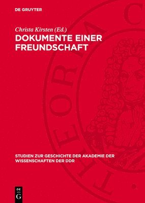 bokomslag Dokumente Einer Freundschaft: Briefwechsel Zwischen Hermann Von Helmholtz Und Emil Du Bois-Reymond 1846-1894. Mit Einer Wissenschaftsgeschichtlichen