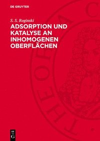 bokomslag Adsorption Und Katalyse an Inhomogenen Oberflächen