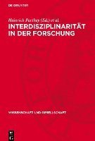 bokomslag Interdisziplinarität in Der Forschung: Analysen Und Fallstudien