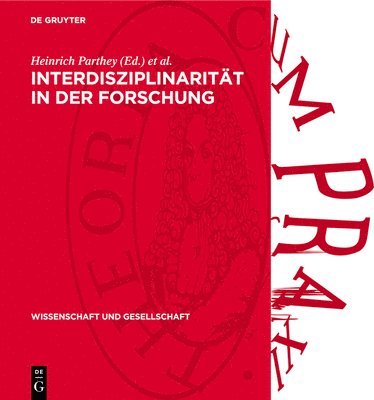 Heinrich Parthey, Klaus Schreiber - Interdisziplinarität in Der Forschung: Analysen Und Fallstudien, Inbunden