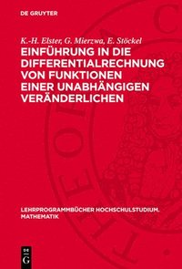 bokomslag Einführung in Die Differentialrechnung Von Funktionen Einer Unabhängigen Veränderlichen