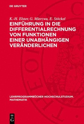 Einführung in Die Differentialrechnung Von Funktionen Einer Unabhängigen Veränderlichen