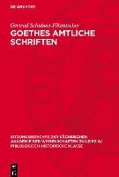 bokomslag Goethes Amtliche Schriften: Eine Rechtsgeschichtliche Untersuchung